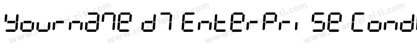 Yourname D7 Enterprise Condensed字体转换